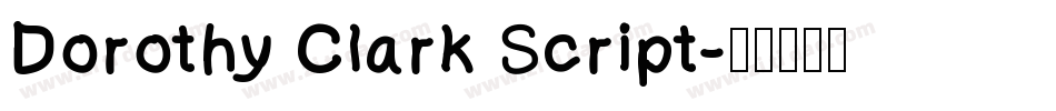 Dorothy Clark Script字体转换